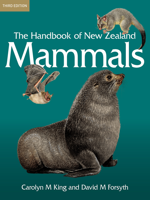 Title details for The Handbook of New Zealand Mammals by Carolyn M. King - Wait list
